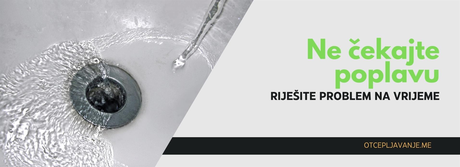 CISCENJE OTCEPLJAVANJE KANALIZACIJE PODGORICA